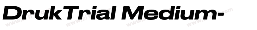 DrukTrial Medium字体转换 DrukTrial Medium字体转换